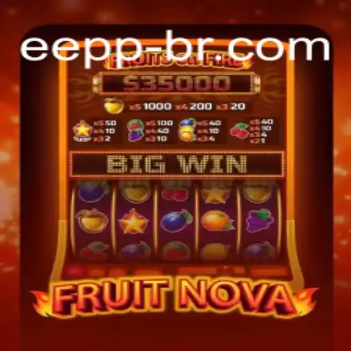 Exploring the Vibrant World of FruitNova at EEPP.COM Oficial
