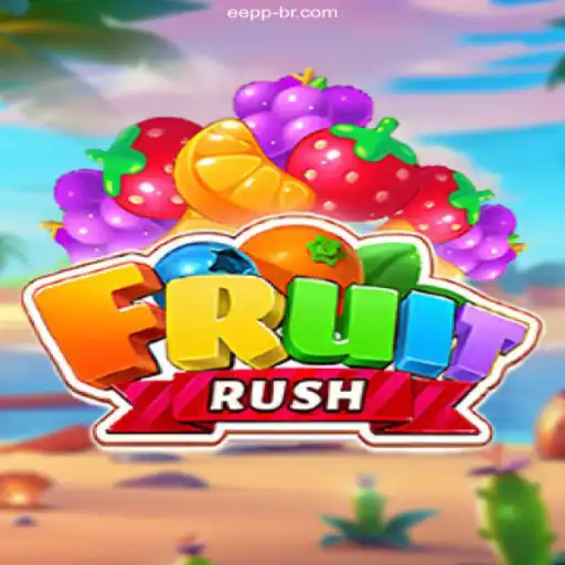 Exploring the Excitement of FruitRush: A Fresh Addition to EEPP.COM Oficial 💯️